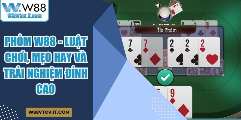 Phỏm W88